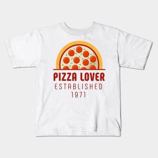 Pizza Lover est. 1971 50th Birthday Kids T-Shirt